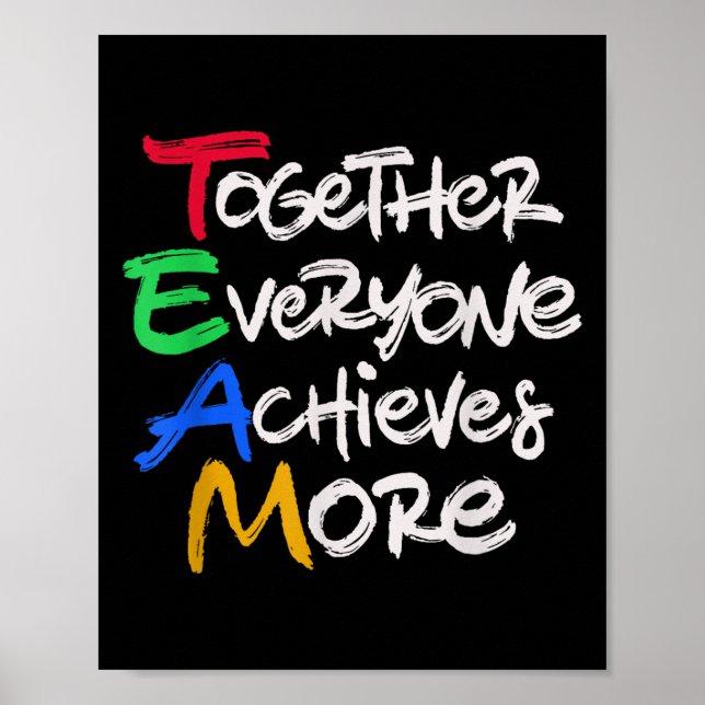 Team Together Everyone Achieves More Teamwork Moti Poster (Framsidan)
