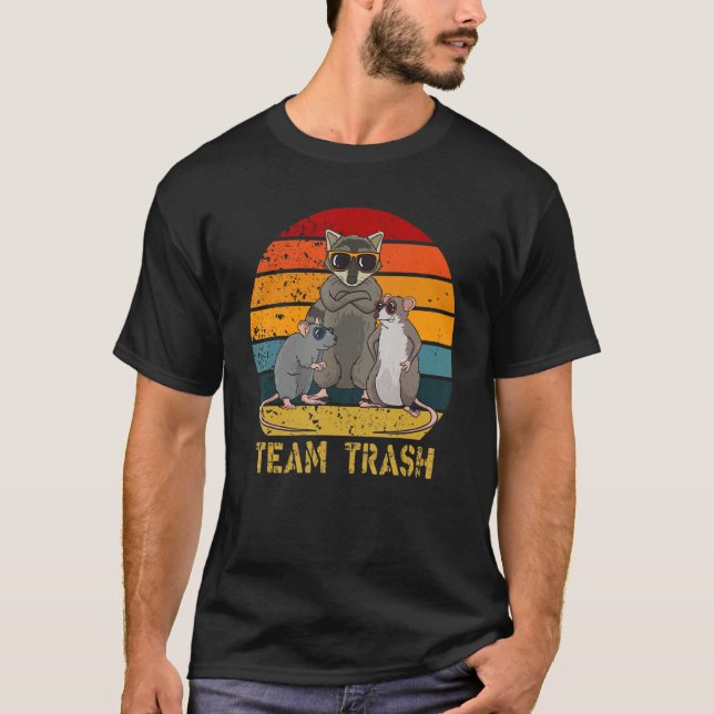 Team Trash Opossum Raccoon Rat Funny Animals Garba T Shirt (Framsida)