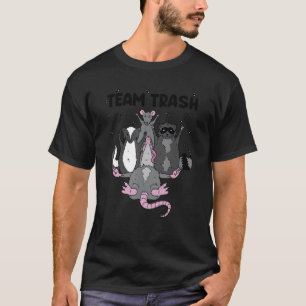 Team Trash Opossum Raccoon Råtta Skunk Djur Garba T Shirt