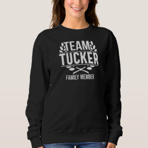Team Tucker Proud Member Tucker Family T Shirt