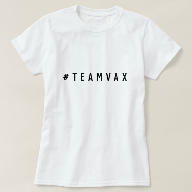 Team Vax | Pro Vaccine Modern Covid 19 Vaccinatio T Shirt (Design framsida)