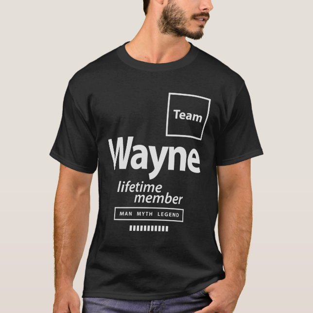 Team Wayne Livtime Member Funny Namn Wayne T Shirt (Framsida)