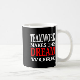 Teamarbete Får Drömmen Att Bli Verklighet Team Mot Kaffemugg