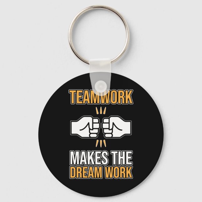 Teamarbete gör Dream-arbetsmedarbetarens uppskattn Nyckelring (Framsida)
