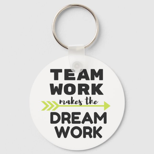 Teamarbete Gör Dream-jobbet Nyckelring (Framsida)