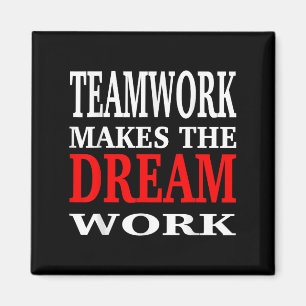 Teamarbete gör drömmen till verklighet Teamwork Mo Magnet