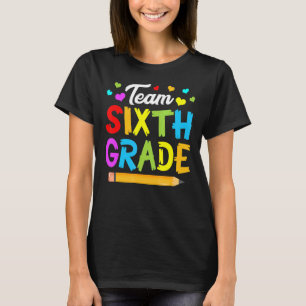Teamet 6e Klass Cute Studenter Kids Lärartorg T Shirt