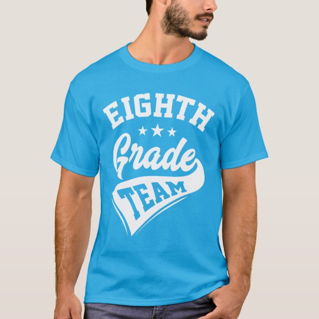Teamet 8:e Klass Lärare Back to school T Shirt (Framsida)