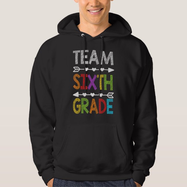 Teamet Klass sjätte läraren Student Back to school Hoodie (Framsida)