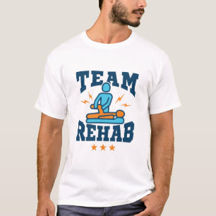 Teamet Rehab PhysiTherapy Therapist Squad Personal T Shirt