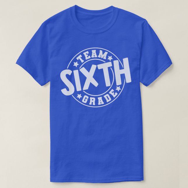Teamet sjätte Klass, 6e Klass Back to school Lärar T Shirt (Design framsida)
