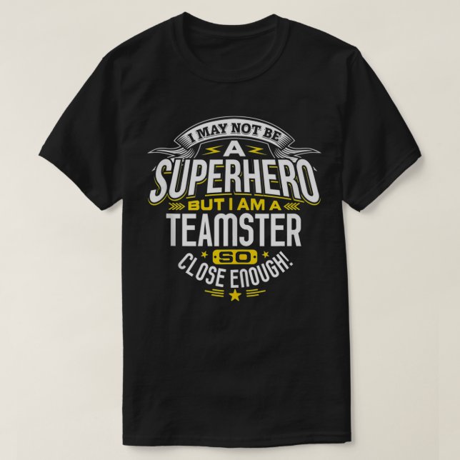Teamster Idea Professionell Superhjälte Teamster T Shirt (Design framsida)