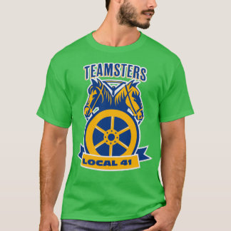 Teamster Local 41 Gifts Teamster driver far d T Shirt