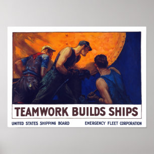 Teamwork bygger frakter -- Världskrig en Poster