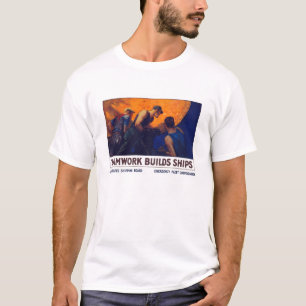 Teamwork bygger frakter -- Världskrig en T-shirt