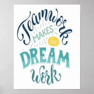 Teamwork gör att Dream-arbetet Poster
