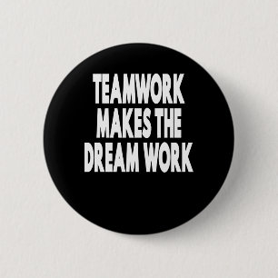Teamwork gör att Dream-arbetet utförs Knapp