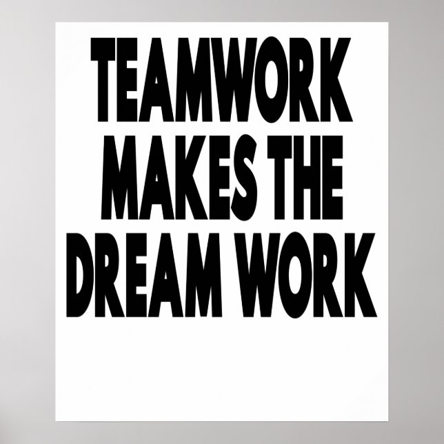 Teamwork gör att Dream-arbetet utförs Poster (Framsidan)