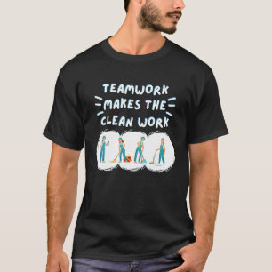 Teamwork gör att Städning teamhus i rent arbete T Shirt