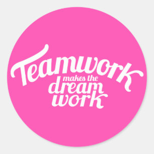 Teamwork gör den dröm- arbetsrosa- & runt klistermärke