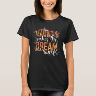 Teamwork gör Dream Work Lacrosse Lax Sport T Shirt