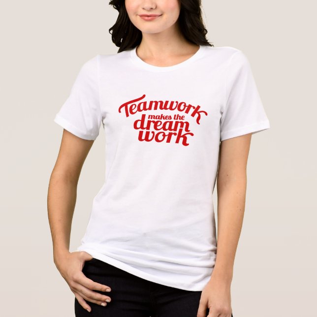 Teamwork gör drömmen till röd slogan. t-shirt i triblend-tyg (Framsida)