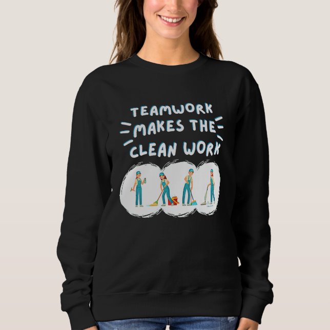 Teamwork Makes the Clean Work Cleaning Team House  T Shirt (Framsida)
