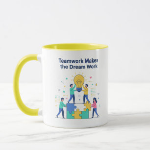Teamwork Makes the Dream Work Mugg