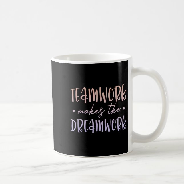 Teamwork Makes The Dreamwork Employee Team Motivat Kaffemugg (Höger)