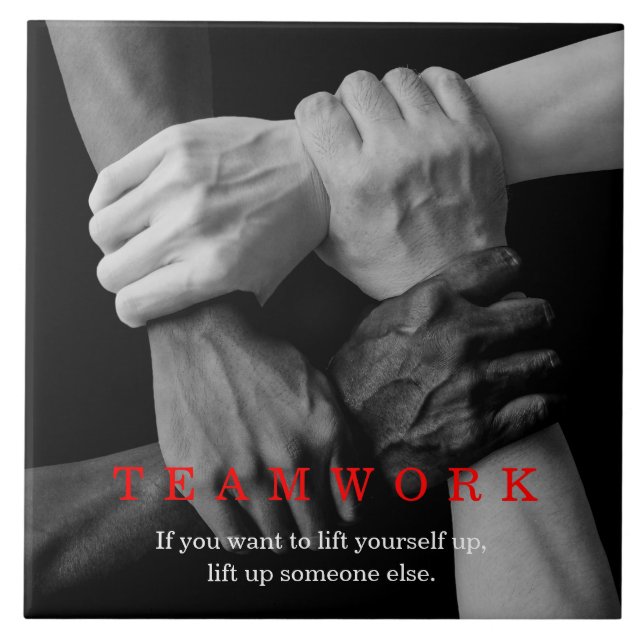 Teamwork Motivational Inspirational Quote Händer Kakelplatta (Framsidan)