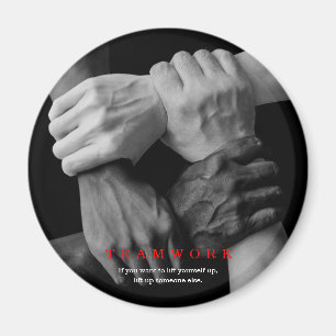 Teamwork Motivational Inspirational Quote Händer Magnet