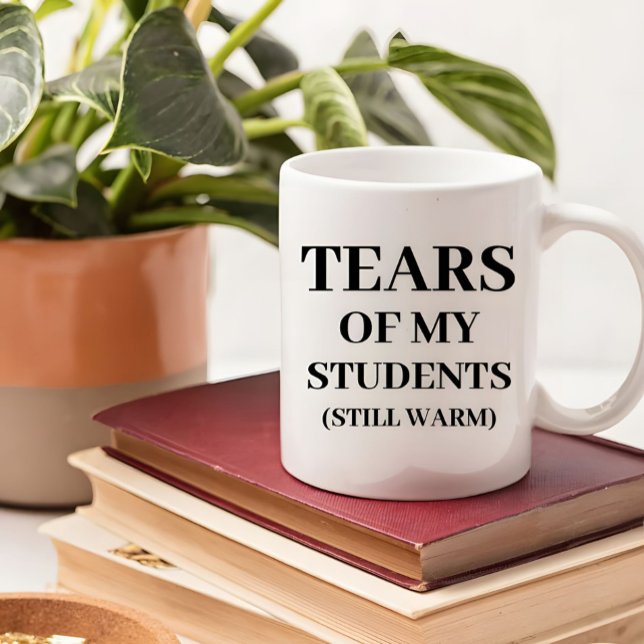 Tears Of My Students Funny Teacher Quote  Kaffemugg (Skapare uppladdad)