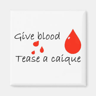 Tease a caique magnet