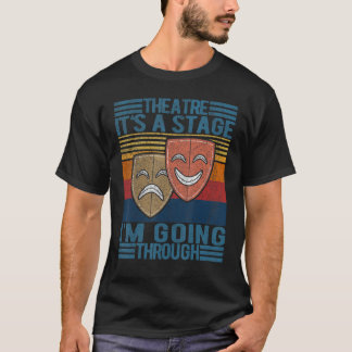 Teater Actor Broadway Musical Theater Nerd Thespi T Shirt