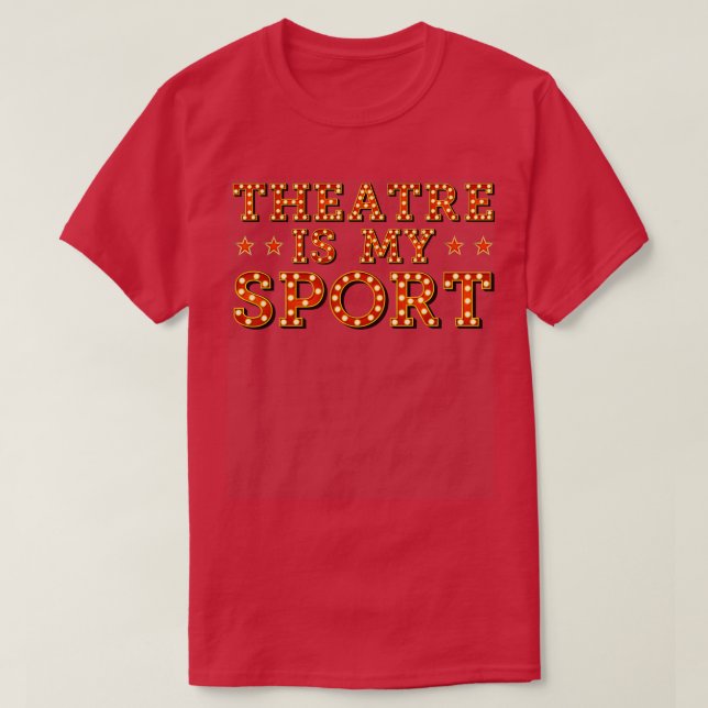 Teater är min idrottsskådespelare och tränare t shirt (Design framsida)