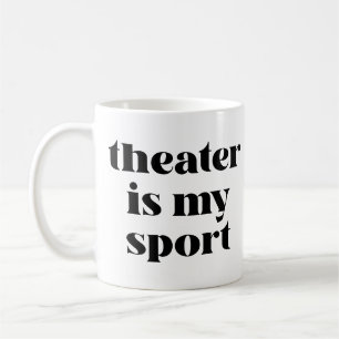 Teater är min sport Roligt citat för skådespelar Kaffemugg