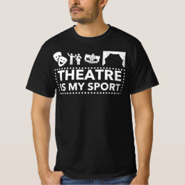 Teater är min sport t shirt