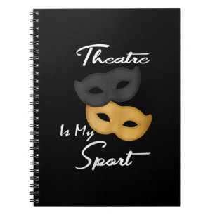 Teater är min sport   Theater Älskare Gift Anteckningsbok