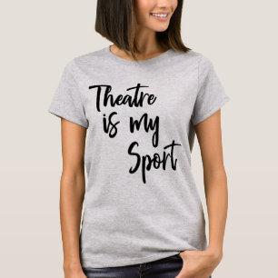 Teater är min teaterpredikant i teater t shirt