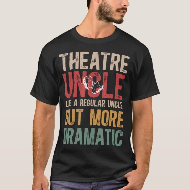 Teater Farbror Definition Teater Skådespelerska Fa T Shirt (Framsida)
