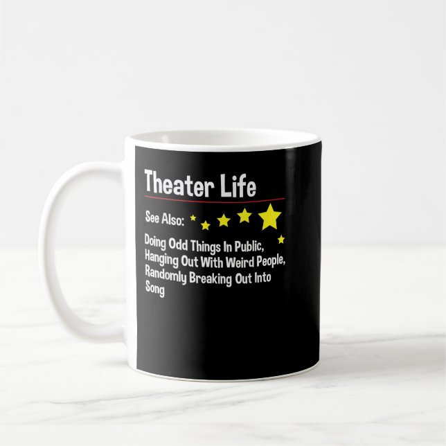 Teater Life - Actor Actress Theater Acting Drama Kaffemugg (Vänster)