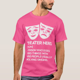 Teater Noun Fläkt Musical Opera Stage Actor Actor T Shirt
