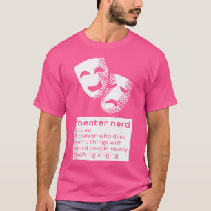 Teater Noun Fläkt Musical Opera Stage Actor Actor T Shirt