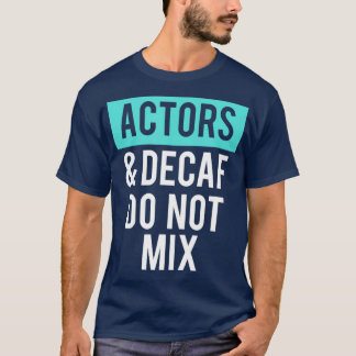 Teater och kaffeaktörer och kaffekoffektor blandar t shirt