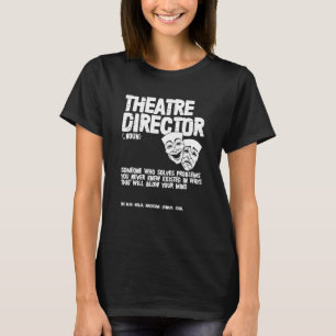 Teaterdirektörens definitionsskådespelare, Actress T Shirt