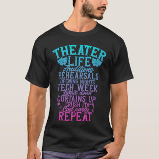 Teaterliv Prövningar Repetitionerhespian Dra T Shirt