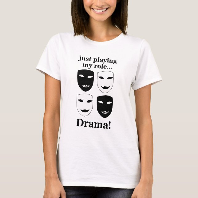 Teatermask Teater Drama Teater Skådespelare  T Shirt (Framsida)