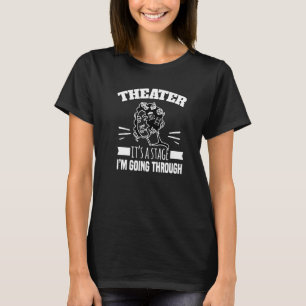 Teatermotiv för teaterskådespelare  2 t shirt