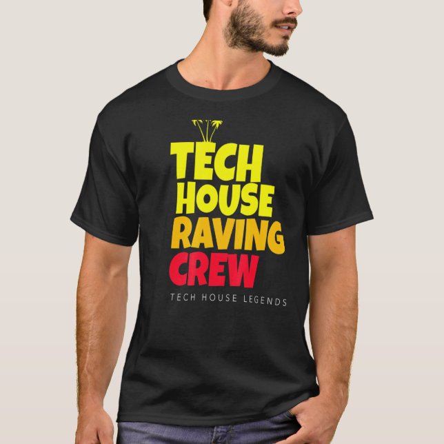 Tech House Dj House Music Discotheque Festival Tec T Shirt (Framsida)