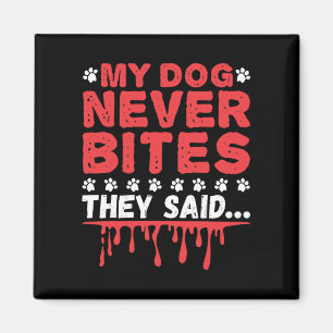 Tech Mina Hund sa aldrig Bitor. Magnet